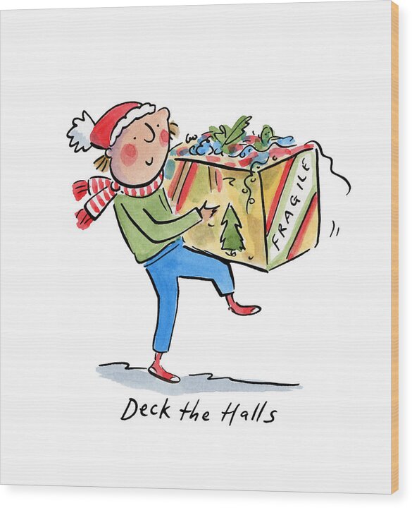 Deck the Halls - Wood Print