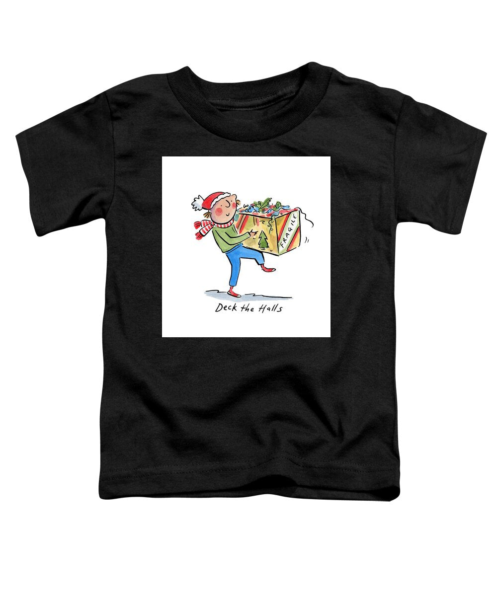 Deck the Halls - Toddler T-Shirt