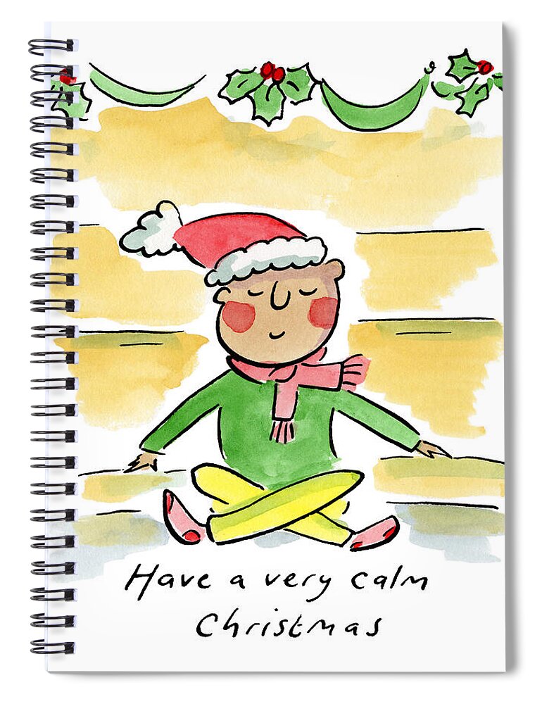 Have a very calm Christmas - Spiral Notebook