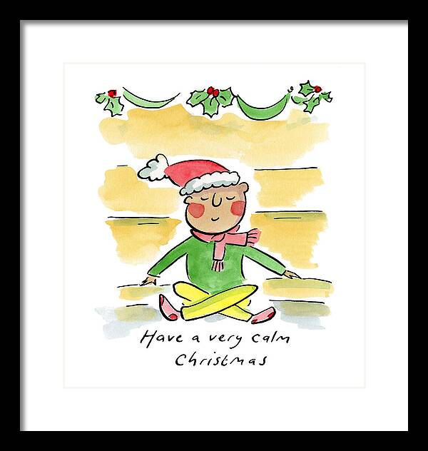 Have a very calm Christmas - Framed Print