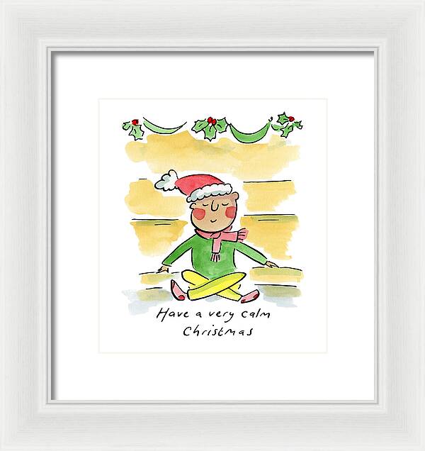 Have a very calm Christmas - Framed Print