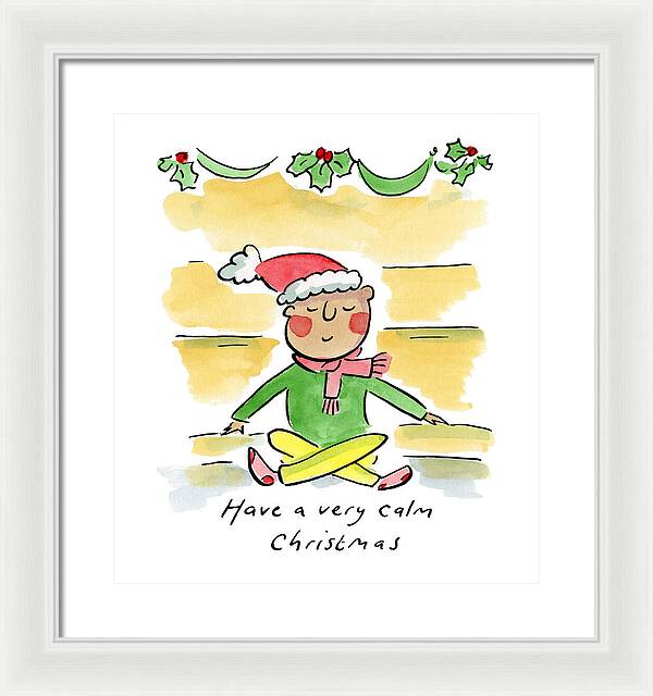 Have a very calm Christmas - Framed Print