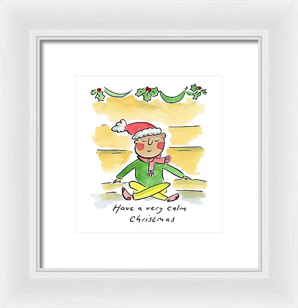 Have a very calm Christmas - Framed Print