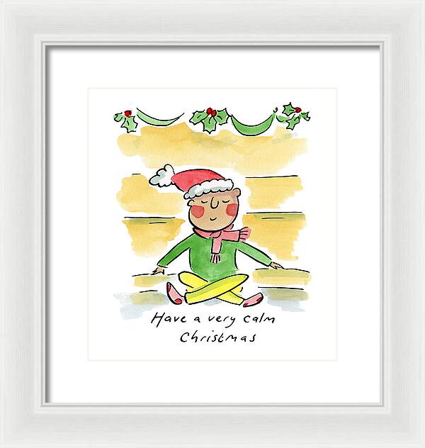 Have a very calm Christmas - Framed Print