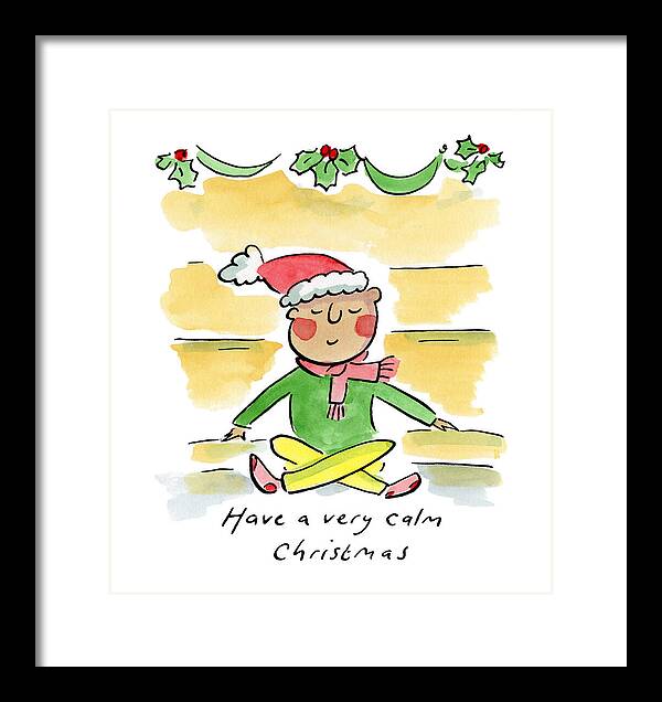 Have a very calm Christmas - Framed Print