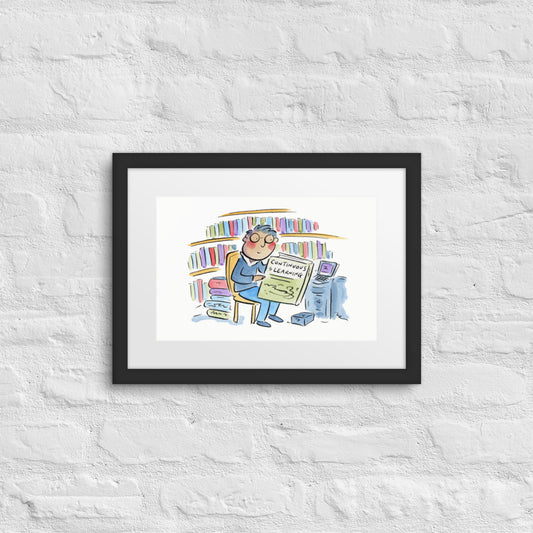 Continuous Learning Illustration by Rosie Brooks Framed poster