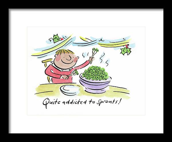 Quite addicted to Sprouts - Framed Print