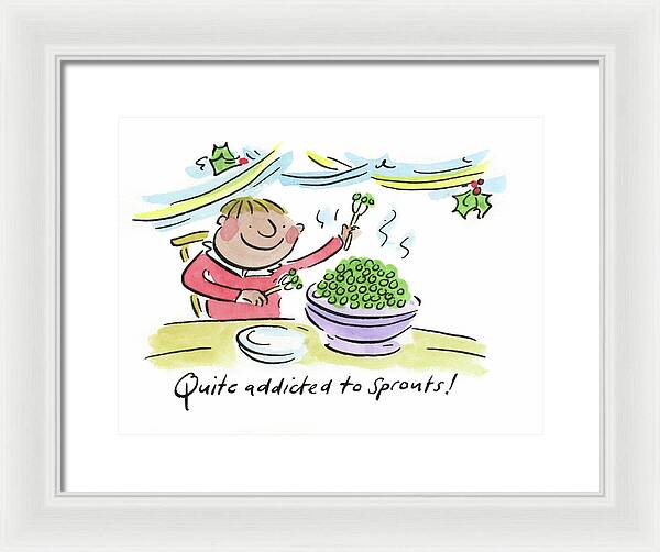 Quite addicted to Sprouts - Framed Print