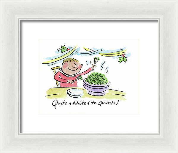 Quite addicted to Sprouts - Framed Print