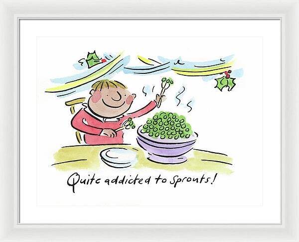 Quite addicted to Sprouts - Framed Print