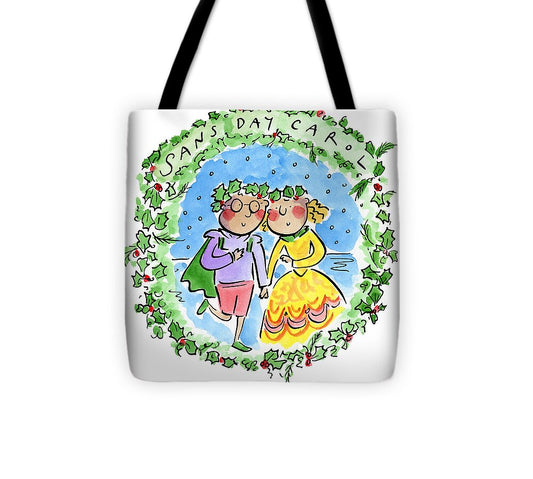 Sans Day Carol - Tote Bag