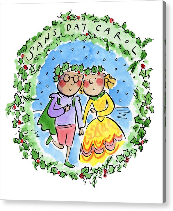 Sans Day Carol - Acrylic Print