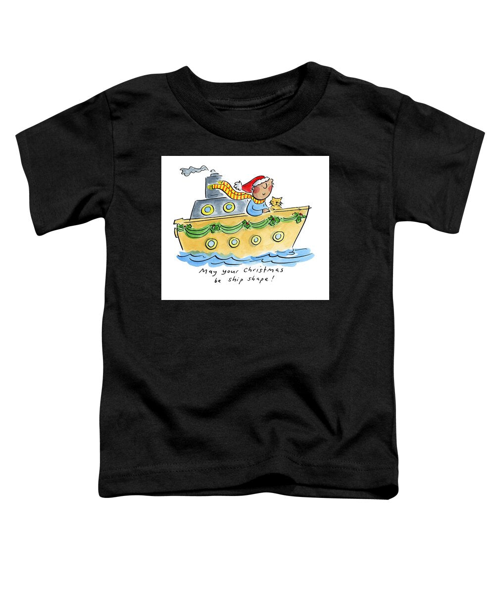 Ship Shape Christmas - Toddler T-Shirt