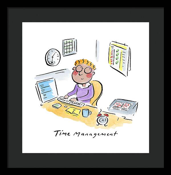 Time Management - Framed Print
