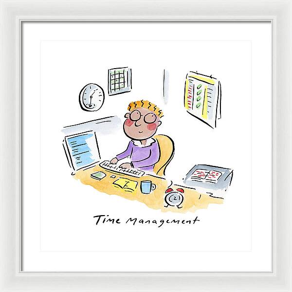 Time Management - Framed Print