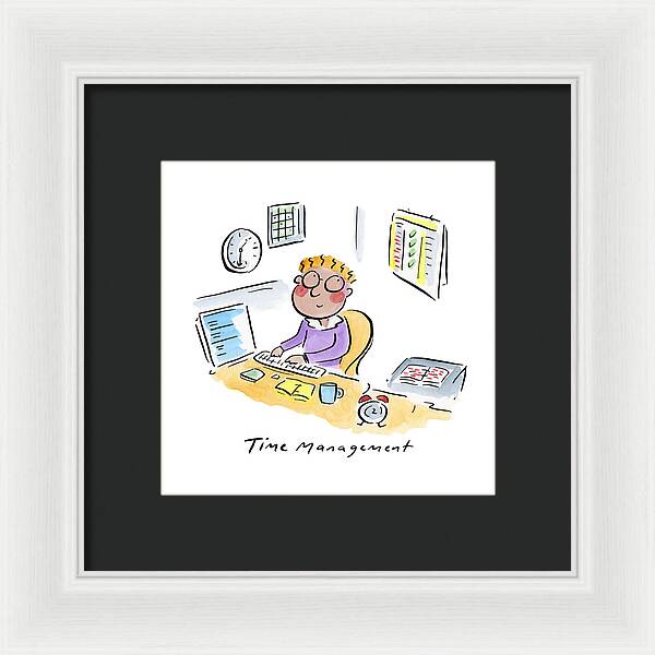 Time Management - Framed Print