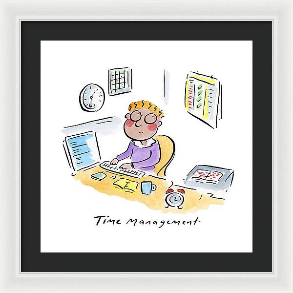 Time Management - Framed Print