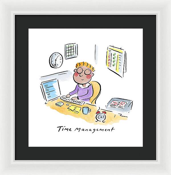 Time Management - Framed Print