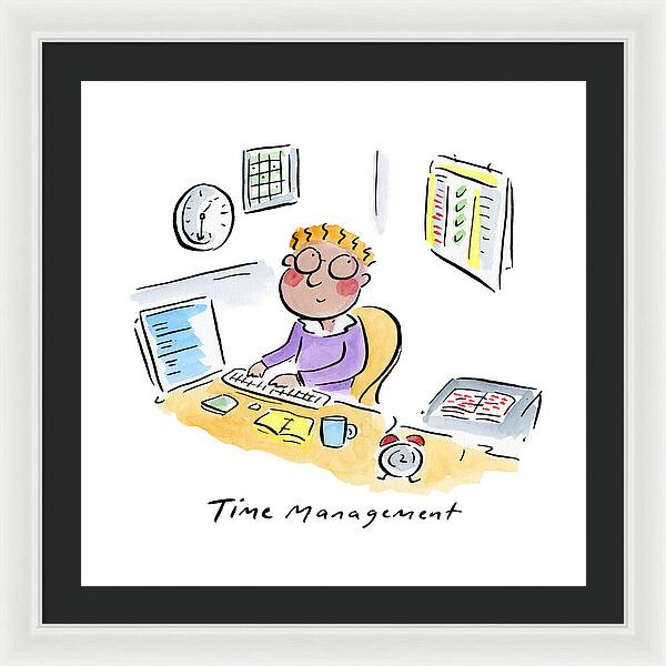 Time Management - Framed Print