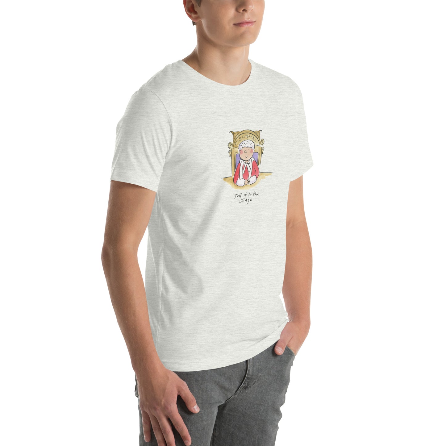 Tell it to the judge Illustration by Rosie Brooks Unisex t-shirt