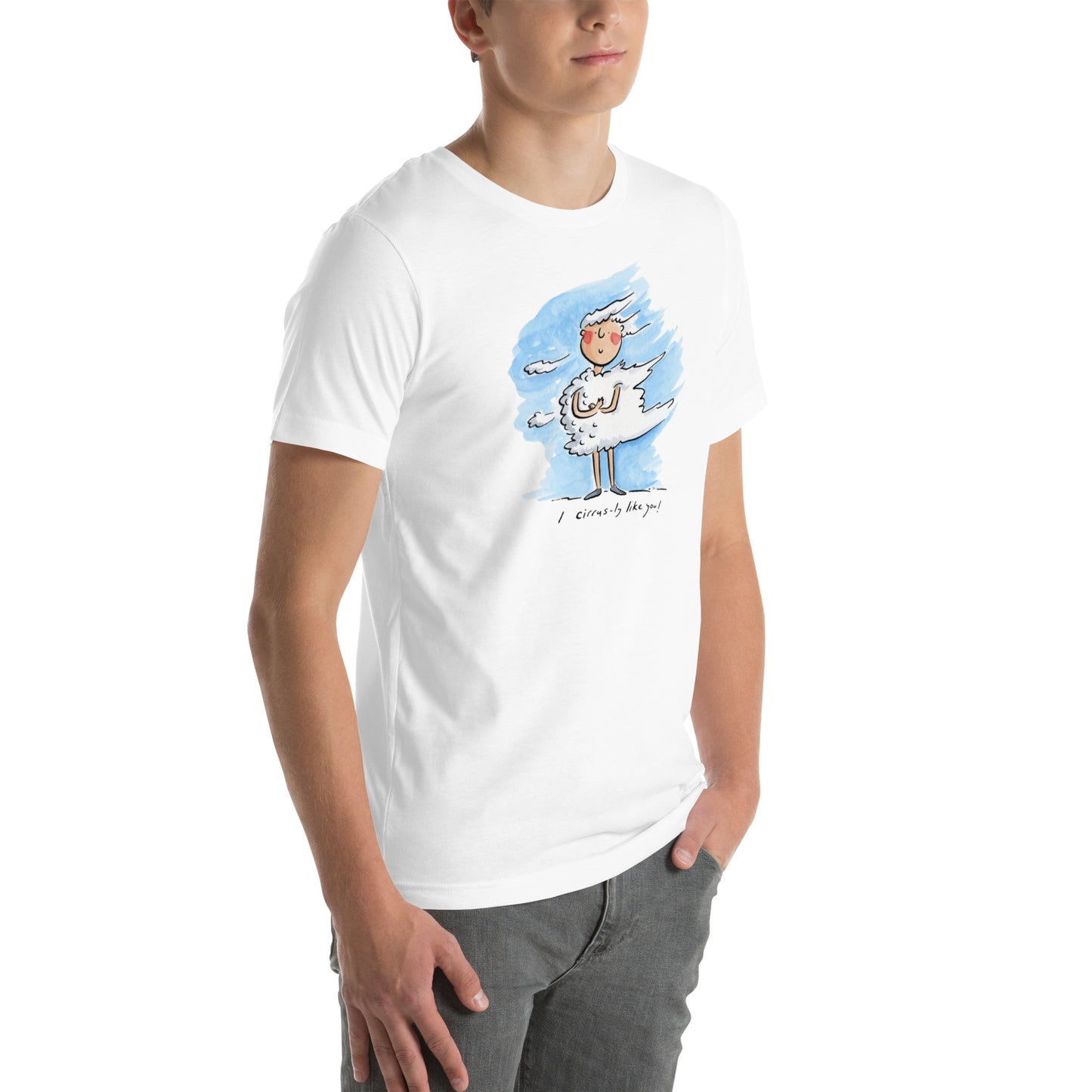 I cirrus-ly like you Illustration by Rosie Brooks Unisex t-shirt